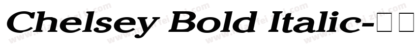 Chelsey Bold Italic字体转换